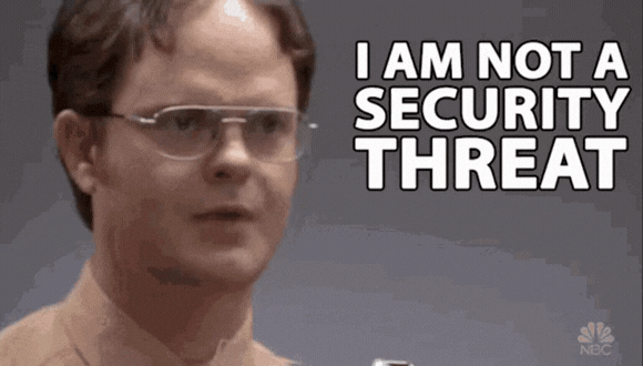 I am not a Security Threat