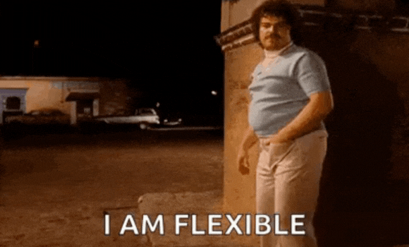 I am Flexible